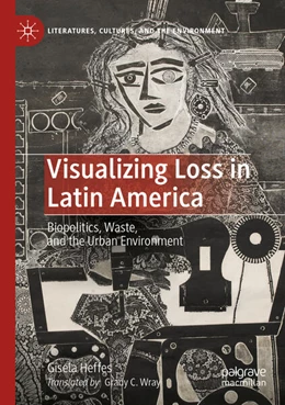 Abbildung von Heffes | Visualizing Loss in Latin America | 1. Auflage | 2024 | beck-shop.de