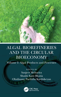 Abbildung von Parthiba Karthikeyan / Mehariya | Algal Biorefineries and the Circular Bioeconomy | 1. Auflage | 2024 | beck-shop.de