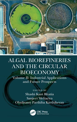 Abbildung von Parthiba Karthikeyan / Mehariya | Algal Biorefineries and the Circular Bioeconomy | 1. Auflage | 2024 | beck-shop.de