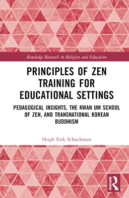 Abbildung von Schuckman | Principles of Zen Training for Educational Settings | 1. Auflage | 2024 | beck-shop.de