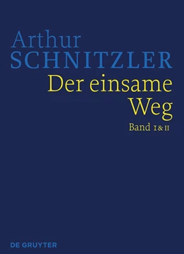 Abbildung von Schnitzler / Lindner | Der einsame Weg | 1. Auflage | 2024 | beck-shop.de