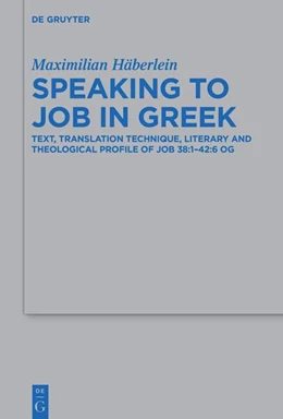 Abbildung von Häberlein | Speaking to Job in Greek | 1. Auflage | 2024 | 560 | beck-shop.de