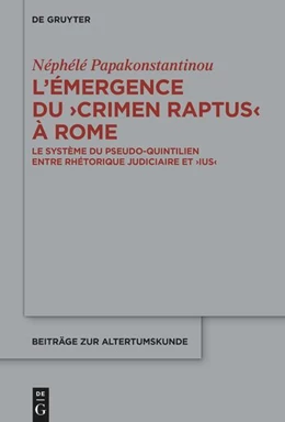 Abbildung von Papakonstantinou | L’émergence du ›crimen raptus‹ à Rome | 1. Auflage | 2024 | 418 | beck-shop.de
