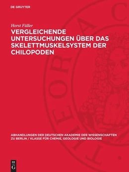 Abbildung von Füller | Vergleichende Untersuchungen über das Skelettmuskelsystem der Chilopoden | 1. Auflage | 1963 | 1962,3 | beck-shop.de