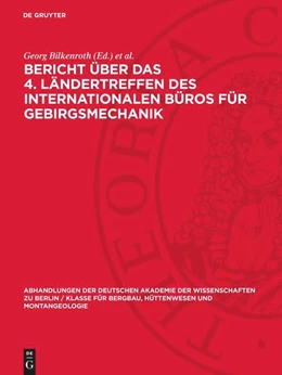 Abbildung von Bilkenroth / Höfer | Bericht über das 4. Ländertreffen des Internationalen Büros für Gebirgsmechanik | 1. Auflage | 1963 | 1963,3 | beck-shop.de