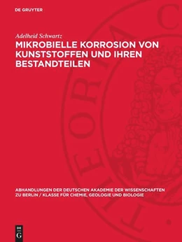 Abbildung von Schwartz | Mikrobielle Korrosion von Kunststoffen und ihren Bestandteilen | 1. Auflage | 1963 | 1963,5 | beck-shop.de