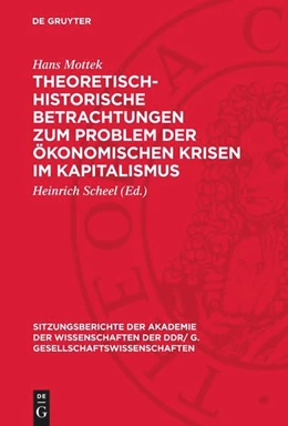 Abbildung von Mottek / Scheel | Theoretisch-historische Betrachtungen zum Problem der ökonomischen Krisen im Kapitalismus | 1. Auflage | 1978 | 1978,6 | beck-shop.de