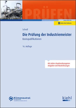 Abbildung von Schroll | Die Prüfung der Industriemeister | 16. Auflage | 2024 | beck-shop.de