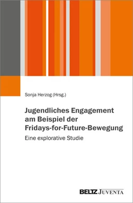 Abbildung von Herzog | Jugendliches Engagement am Beispiel der Fridays-for-Future-Bewegung | 1. Auflage | 2024 | beck-shop.de