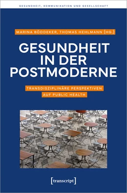 Abbildung von Böddeker / Hehlmann | Gesundheit in der Postmoderne | 1. Auflage | 2024 | beck-shop.de
