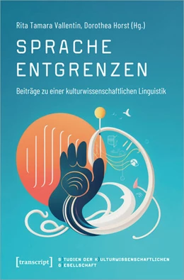 Abbildung von Vallentin / Horst | Sprache entgrenzen | 1. Auflage | 2025 | beck-shop.de