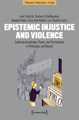 Abbildung von Schützle / Schellhammer | Epistemic Injustice and Violence | 1. Auflage | 2024 | beck-shop.de