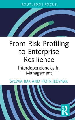 Abbildung von Jedynak / Bak | From Risk Profiling to Enterprise Resilience | 1. Auflage | 2024 | beck-shop.de
