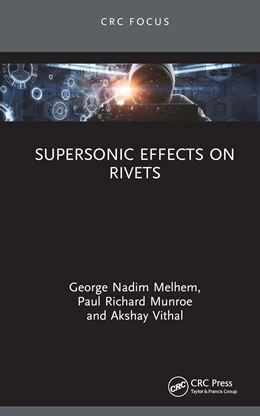 Abbildung von Vithal / Melhem | Supersonic Effects on Rivets | 1. Auflage | 2024 | beck-shop.de