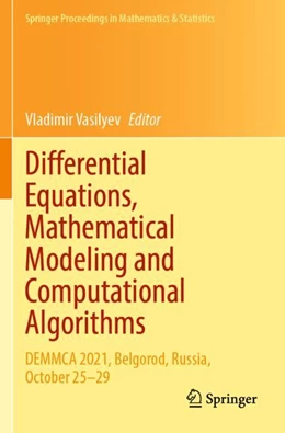 Abbildung von Vasilyev | Differential Equations, Mathematical Modeling and Computational Algorithms | 1. Auflage | 2024 | beck-shop.de
