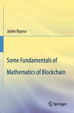Abbildung von Riposo | Some Fundamentals of Mathematics of Blockchain | 1. Auflage | 2024 | beck-shop.de