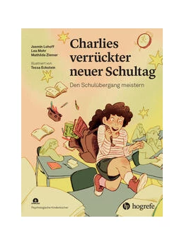 Abbildung von Lohoff / Christiansen | Charlies verrückter neuer Schultag | 1. Auflage | 2024 | beck-shop.de
