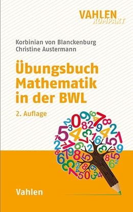 Abbildung von Blanckenburg / Austermann | Übungsbuch Mathematik in der BWL | 2. Auflage | 2024 | beck-shop.de
