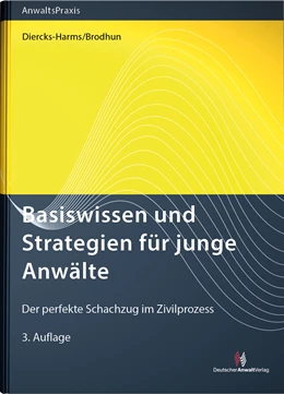 Abbildung von Diercks-Harms / Brodhun | Basiswissen und Strategien für junge Anwälte | 3. Auflage | 2024 | beck-shop.de