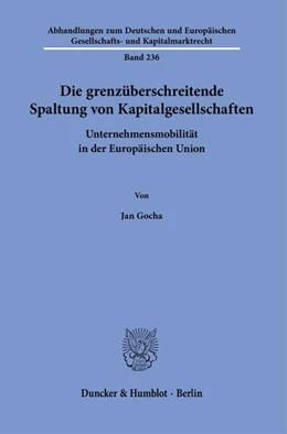 Abbildung von Gocha | Die grenzüberschreitende Spaltung von Kapitalgesellschaften | 1. Auflage | 2024 | 236 | beck-shop.de