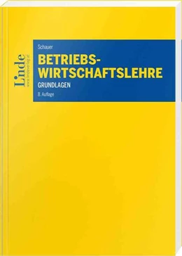 Abbildung von Schauer | Betriebswirtschaftslehre | 8. Auflage | 2024 | beck-shop.de
