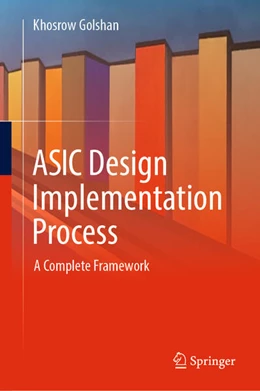 Abbildung von Golshan | ASIC Design Implementation Process | 1. Auflage | 2024 | beck-shop.de