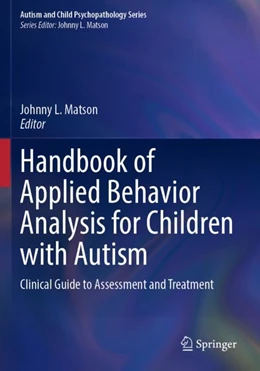 Abbildung von Matson | Handbook of Applied Behavior Analysis for Children with Autism | 1. Auflage | 2024 | beck-shop.de