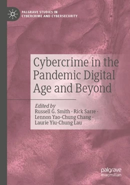 Abbildung von Smith / Lau | Cybercrime in the Pandemic Digital Age and Beyond | 1. Auflage | 2024 | beck-shop.de