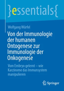 Abbildung von Würfel | Von der Immunologie der humanen Ontogenese zur Immunologie der Onkogenese | 1. Auflage | 2024 | beck-shop.de