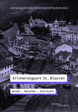 Abbildung von Bauer / Heitmann | Erinnerungsort St. Blasien | 1. Auflage | 2024 | beck-shop.de