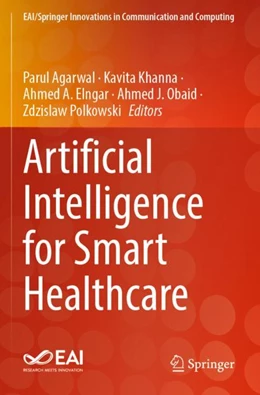 Abbildung von Agarwal / Khanna | Artificial Intelligence for Smart Healthcare | 1. Auflage | 2024 | beck-shop.de