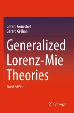 Abbildung von Gouesbet / Gréhan | Generalized Lorenz-Mie Theories | 3. Auflage | 2024 | beck-shop.de