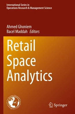 Abbildung von Ghoniem / Maddah | Retail Space Analytics | 1. Auflage | 2024 | 339 | beck-shop.de