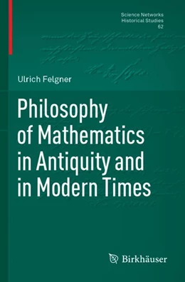 Abbildung von Felgner | Philosophy of Mathematics in Antiquity and in Modern Times | 1. Auflage | 2024 | 62 | beck-shop.de