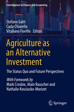Abbildung von Gatti / Chiarella | Agriculture as an Alternative Investment | 1. Auflage | 2024 | beck-shop.de