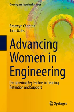 Abbildung von Chorlton / Gales | Advancing Women in Engineering | 1. Auflage | 2024 | beck-shop.de