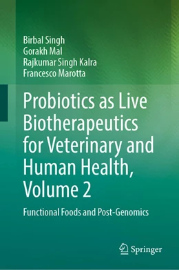 Abbildung von Singh / Mal | Probiotics as Live Biotherapeutics for Veterinary and Human Health, Volume 2 | 1. Auflage | 2024 | beck-shop.de