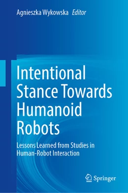 Abbildung von Wykowska | Intentional Stance Towards Humanoid Robots | 1. Auflage | 2024 | beck-shop.de