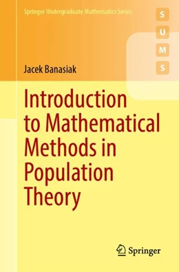 Abbildung von Banasiak | Introduction to Mathematical Methods in Population Theory | 1. Auflage | 2024 | beck-shop.de