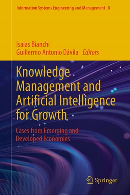 Abbildung von Bianchi / Dávila | Knowledge Management and Artificial Intelligence for Growth | 1. Auflage | 2024 | 8 | beck-shop.de