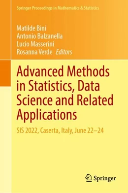 Abbildung von Bini / Balzanella | Advanced Methods in Statistics, Data Science and Related Applications | 1. Auflage | 2024 | 467 | beck-shop.de