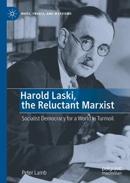 Abbildung von Lamb | Harold Laski, the Reluctant Marxist | 1. Auflage | 2024 | beck-shop.de