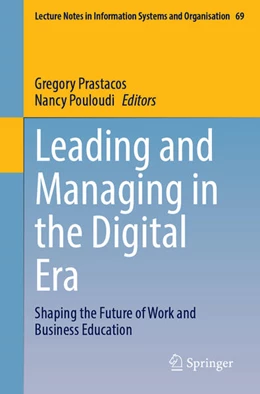 Abbildung von Prastacos / Pouloudi | Leading and Managing in the Digital Era | 1. Auflage | 2024 | 69 | beck-shop.de