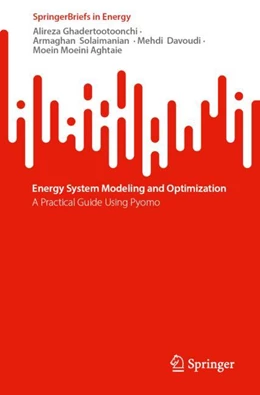Abbildung von Ghadertootoonchi / Solaimanian  | Energy System Modeling and Optimization | 1. Auflage | 2024 | beck-shop.de