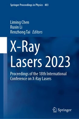 Abbildung von Chen / Li | X-Ray Lasers 2023 | 1. Auflage | 2024 | 403 | beck-shop.de