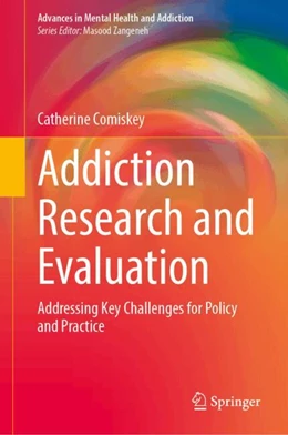 Abbildung von Comiskey | Addiction Research and Evaluation | 1. Auflage | 2024 | beck-shop.de