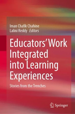 Abbildung von Chahine / Reddy | Educators’ Work Integrated Learning Experiences | 1. Auflage | 2024 | beck-shop.de