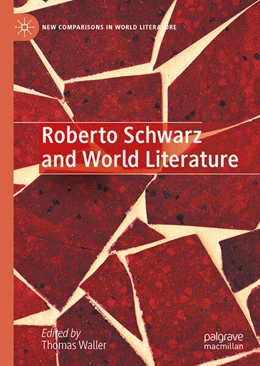 Abbildung von Waller | Roberto Schwarz and World Literature | 1. Auflage | 2025 | beck-shop.de