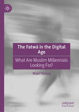 Abbildung von Farouq | The Fatwa in the Digital Age | 1. Auflage | 2024 | beck-shop.de