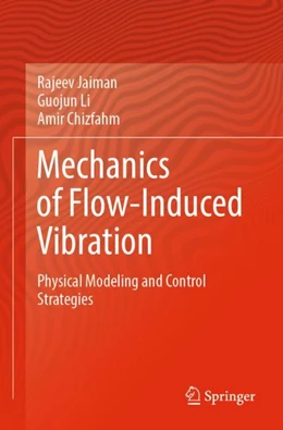 Abbildung von Jaiman / Li | Mechanics of Flow-Induced Vibration | 1. Auflage | 2024 | beck-shop.de